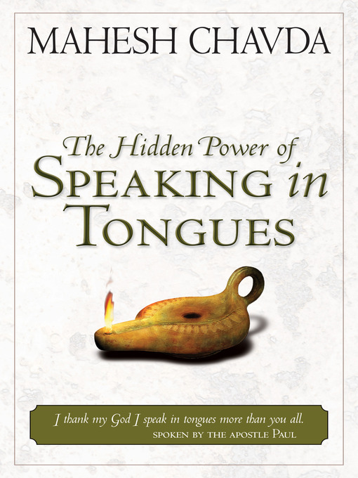 Title details for Hidden Power of Speaking in Tongues by Mahesh Chavda - Available